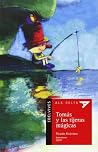 Tomás y las tijeras mágicas (Ala Delta: Serie Roja/ Hang Gliding: Red Series) (Spanish Edition) Tomás y las tijeras mágicas (Ala Delta: Serie Roja/ Hang Gliding: Red Series) (Spanish Edition)