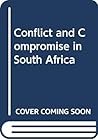 Conflict and compromise in South Africa