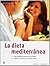 La dieta mediterránea (Spanish Edition)