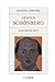 Arnold Schönberg und seine Zeit