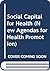 Social Capital for Health (New Agendas for Health Promotion)