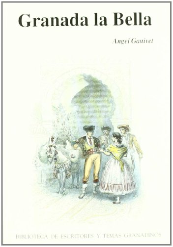 Granada la Bella (Spanish Edition)