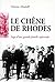 Le Chêne de Rhodes: Saga d'une Grande Famille Sépharade