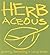 Herbaceous : Growing, Harvesting + Using Herbs