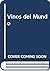 Vinos del Mundo (Spanish Edition)