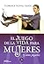 El juego de la vida para mujeres: (Y cómo jugarlo) - Edición actualizada (Spanish Edition)