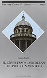 Il complesso gianicolense di S. Pietro in Montorio (Itinerari d'arte e di cultura) (Italian Edition)