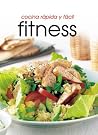 Cocina rápido y fácil fitness (Cocina Rapida Y Facil) (Spanish Edition) Cocina rápido y fácil fitness (Cocina Rapida Y Facil) (Spanish Edition)