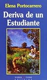 Deriva de un estudiante (Narrativa) (Spanish Edition) Deriva de un estudiante (Narrativa) (Spanish Edition)