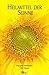 Heilmittel der Sonne. by Margret Madejsky