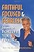 Faithful, Focused & Fearless: Lessons to Fortify Your Future