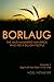 Borlaug; The Mild-Mannered ...