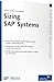Sizing Sap Systems: Sap Press Essentials 27