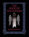 The Book Of The Seniors