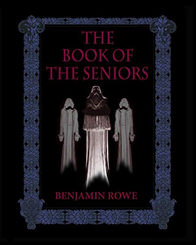 The Book Of The Seniors (Paperback)