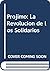 Prójimo: La Revolución de los Solidarios (Spanish Edition)