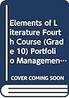 Elements of Literature Fourth Course (Grade 10) Portfolio Management System Elements of Literature Fourth Course (Grade 10) Portfolio Management System