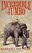 Incredible Jumbo (Puffin Books)