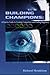 Building Champions by Richard Mendelson
