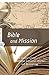 Bible and Mission by Corneliu Constantineanu