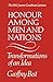 Honour Among Men and Nations: Transformations of an idea (Joanne Goodman Lectures)