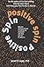Positive Spin