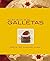 El libro de oro de las galletas / The Golden Book of Cookies (Spanish Edition)