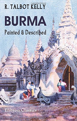 Burma Painted & Described (Paperback)