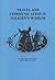 Travel and Communication in Tolkien's Worlds (Peter Roe Booklets)
