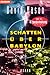 Schatten über Babylon.