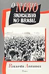 O Novo Sindicalismo No Brasil