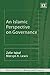 An Islamic Perspective on Governance (New Horizons in Money and Finance series)