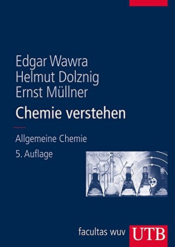 Chemie verstehen. Ein Lehrbuch für Mediziner und Naturwissenschaftler. (Paperback)