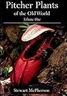 Pitcher Plants of the Old World Volume One
