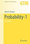 Probability-1 (Graduate Texts in Mathematics, 95) Probability-1 (Graduate Texts in Mathematics, 95)