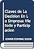 Claves de La Decision En La Empresa: Metodo y Participacion