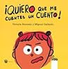 Quiero que me cuentes un cuento (Menudos) (Spanish Edition)