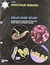Polio Case Study Polio Case Study