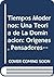 Tiempos Modernos: Una Teoria de La Dominacion: Origenes, Pensadores y Alternativas de La Sociedad Contemporanea (Spanish Edition)