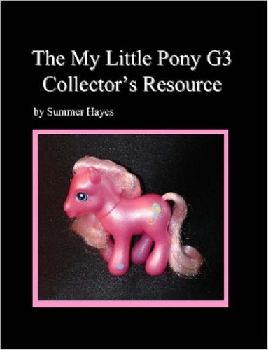 The My Little Pony G3 Collector's Resource (Paperback)