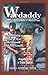 Wardaddy: A Man at War with Himself and His Family
