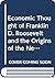 Economic Thought of Franklin D. Roosevelt and the Origins of ... by Daniel R. Fusfeld