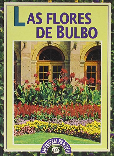 Las Flores de Bulbo (Spanish Edition)