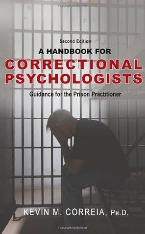 A Handbook for Correctional Psychologists: Guidance for the Prison Practitioner
