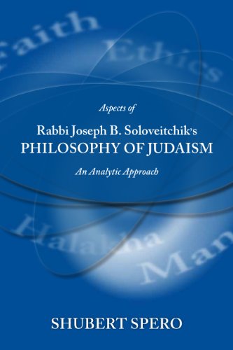 Aspects of Rabbi Joseph Dov Soloveitchik's Philosophy of Judaism: An Analytic Approach (Hardcover)