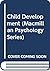 Child Development (Macmillan Psychology Series)