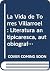 La Vida de Torres Villarroel: Literatura antipicaresca, autobiografía burguesa (Estudios de Hispanófila ; 33) (Spanish Edition)