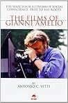 The Films of Gianni Amelio the Search for a Cinema of Social Conscience, True to His Roots