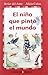 El Nino Que Pinto el Mundo by Javier del Amo El Nino Que Pinto el Mundo by Javier del Amo