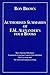 Authorized Summaries of F.M.Alexander's Four Books: Man's Supreme Inheritance, Constructive Conscious Control of the Individual, the Use of the Self and the Universal Constant in Living